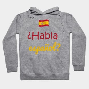 Do you speak Spanish Hoodie